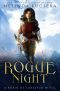 [Robin of Larkspur 02] • Rogue Night